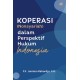 Koperasi (Nonsyariah) dalam Perspektif Hukum Indonesia : Dengan Pembahasan Khusus Aspek dan Risiko Hukum Koperasi Simpan Pinjam/Unit Simpan Pinjam pada Koperasi serta Penyelesaian Pinjaman Bermasalah