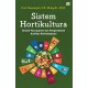 Sistem Hortikultura : Desain Pascapanen dan Pengendalian Kualitas Berkelanjutan