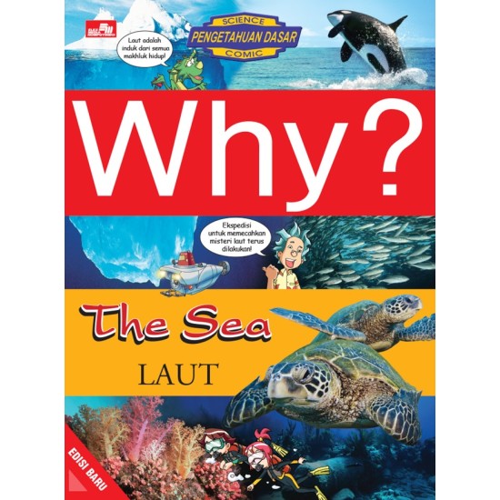 Why? The Sea - Laut (Edisi Baru)