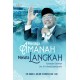 Menjaga Amanah Menata Langkah; Kumpulan Ceramah Drs. K.H. Ahmad Syahiduddin