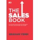 The Sales Book: Cara Mendorong Penjualan dan Mengelola Tim Sales untuk Mencapai Hasil Terbaik