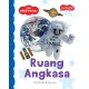 SERI PAUD PINTAR - RUANG ANGKASA