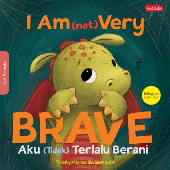 I AM (NOT) VERY BRAVE - AKU (TIDAK) TERLALU BERANI