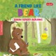 A FRIEND LIKE BEAR - TEMAN SEPERTI BERUANG