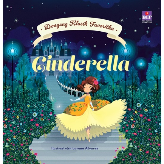 Dongeng klasik favoritku - Cinderella