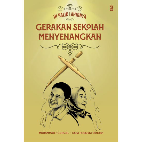 DI BALIK LAHIRNYA GERAKAN SEKOLAH MENYENANGKAN