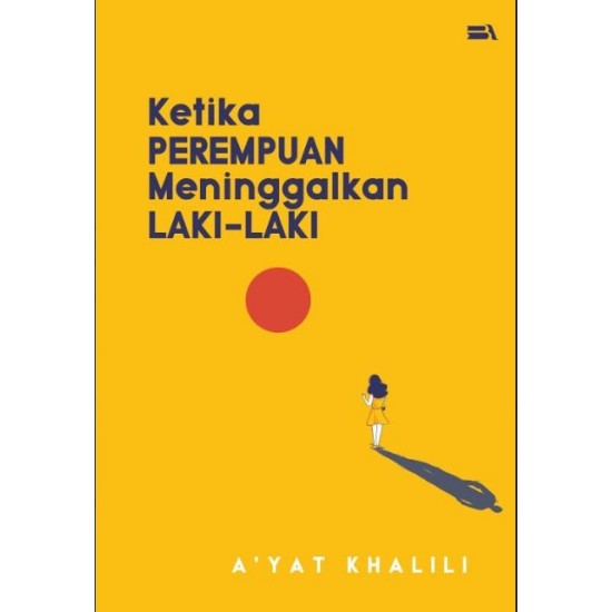 Ketika Perempuan Meninggalkan Laki-laki