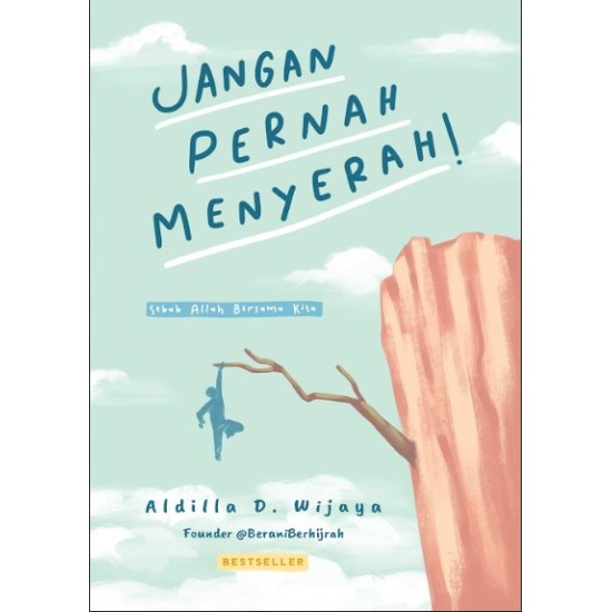 Jangan Pernah Menyerah! (Cover Baru)