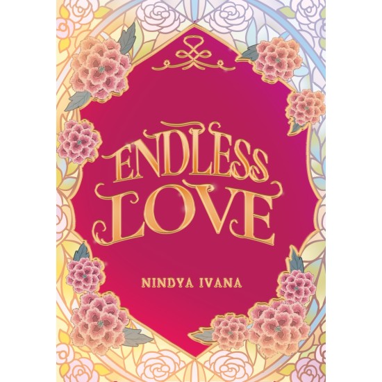 Endless Love (HC) - Edisi TTD dan Bonus Bookmark, Postcard, Keychain, Lampu Bunga, Totebag & Memopad