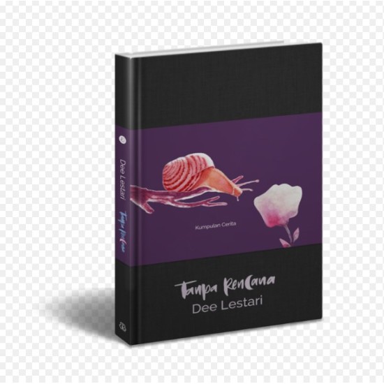 Tanpa Rencana (Hard Cover) - Edisi TTD dan Bonus Surat