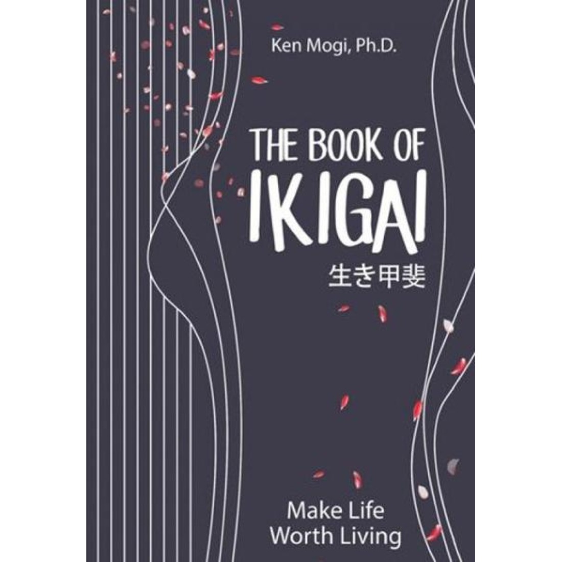 The Book of Ikigai