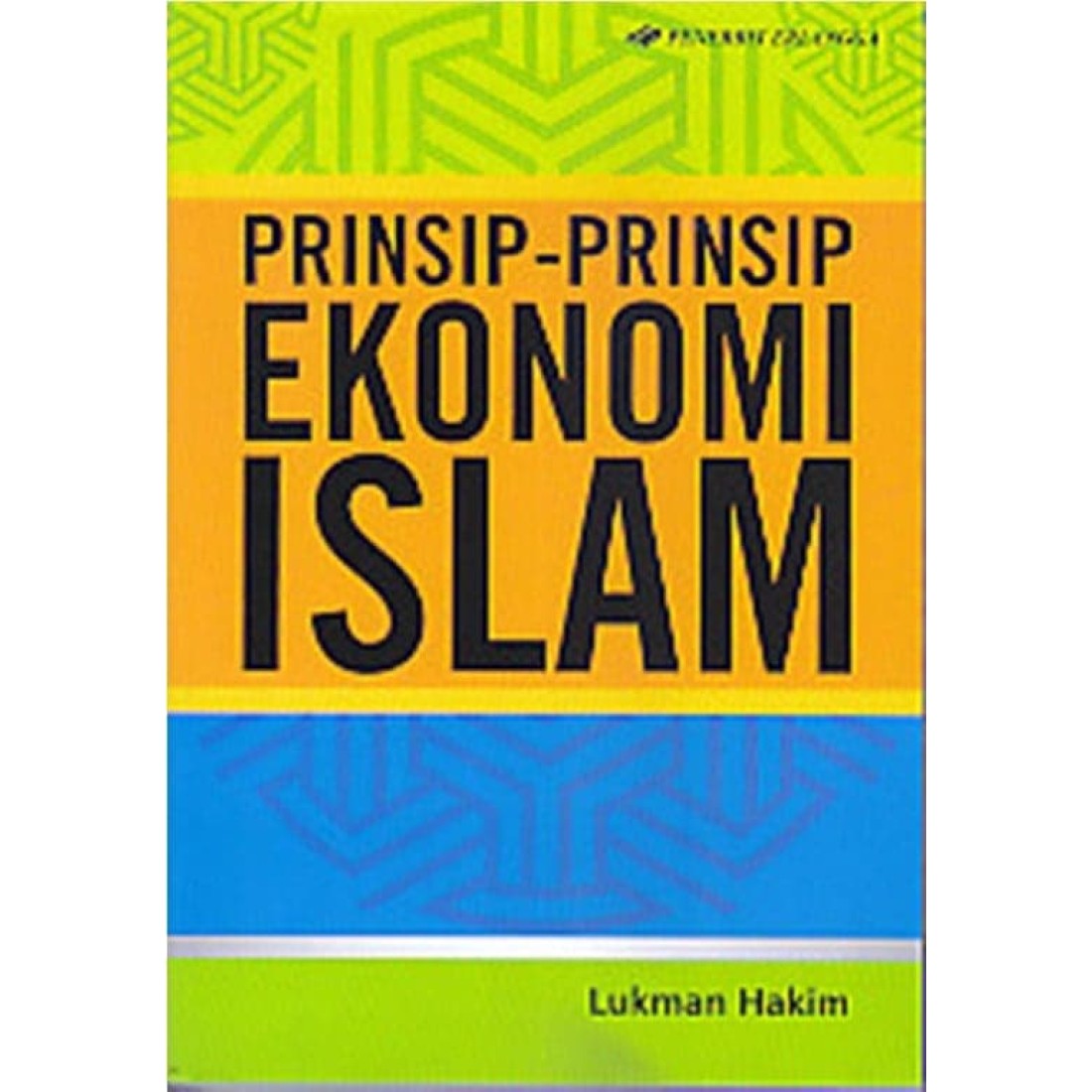 Prinsip-Prinsip Ekonomi Islam