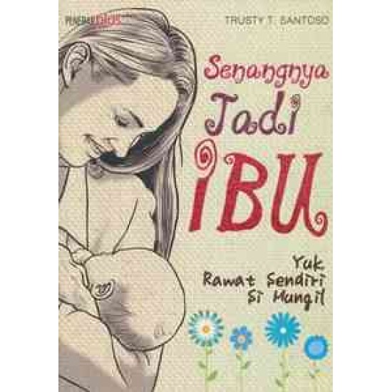 Senangnya Jadi Ibu