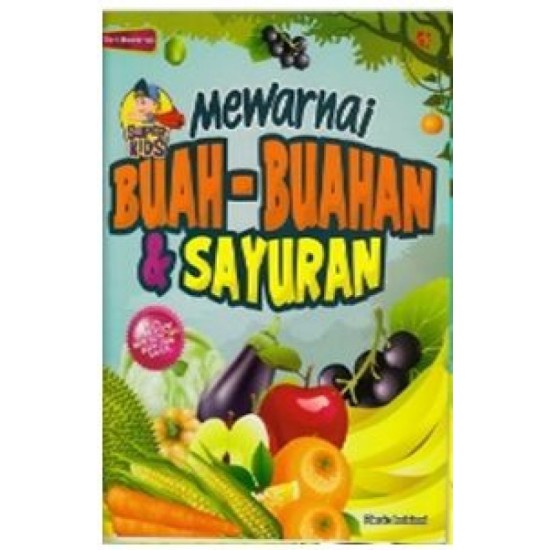 Superkids : Mewarnai Buah-buahan & Sayuran