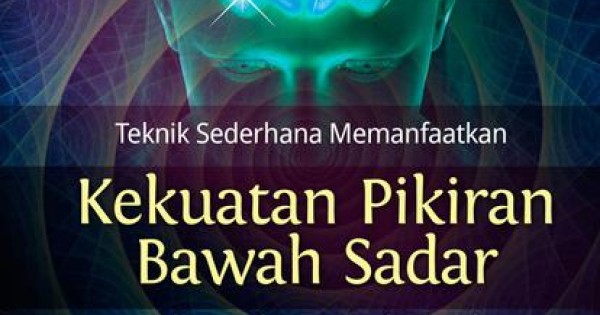 Kekuatan Pikiran Bawah Sadar