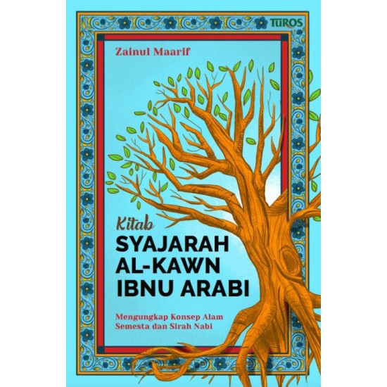 Kitab Syajarah al-Kawn Ibnu Arabi