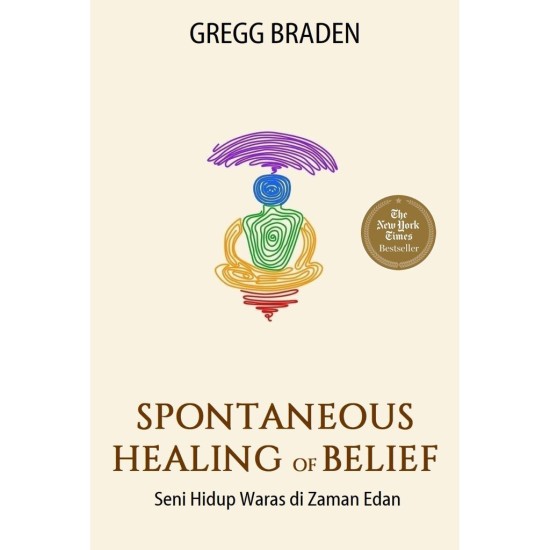 Spontaneous Healing of Belief : Seni Hidup Waras di Zaman Edan