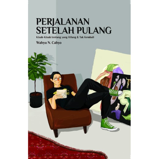 Perjalanan Setelah Pulang: Kisah-Kisah tentang yang Hilang & Tak Kembali