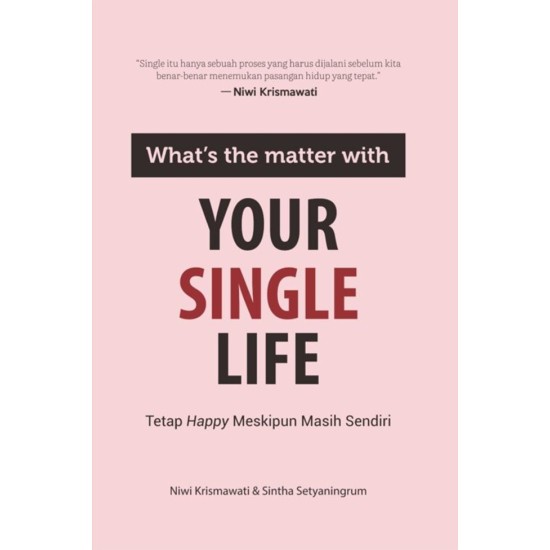 What’s The Matter With Your Single Life