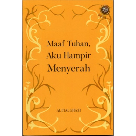 Maaf Tuhan, Aku Hampir Menyerah (New Cover)