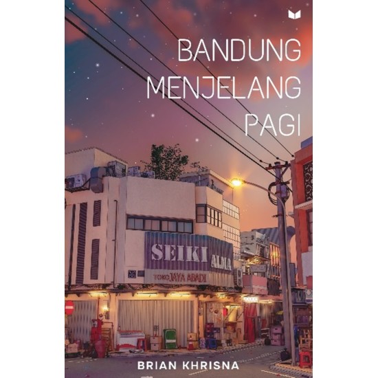 Bandung Menjelang Pagi