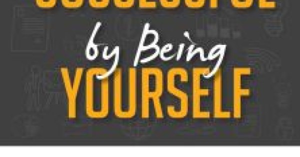 How To Be Successful By Being Yourself: Teknik Sederhana, Teruji ...